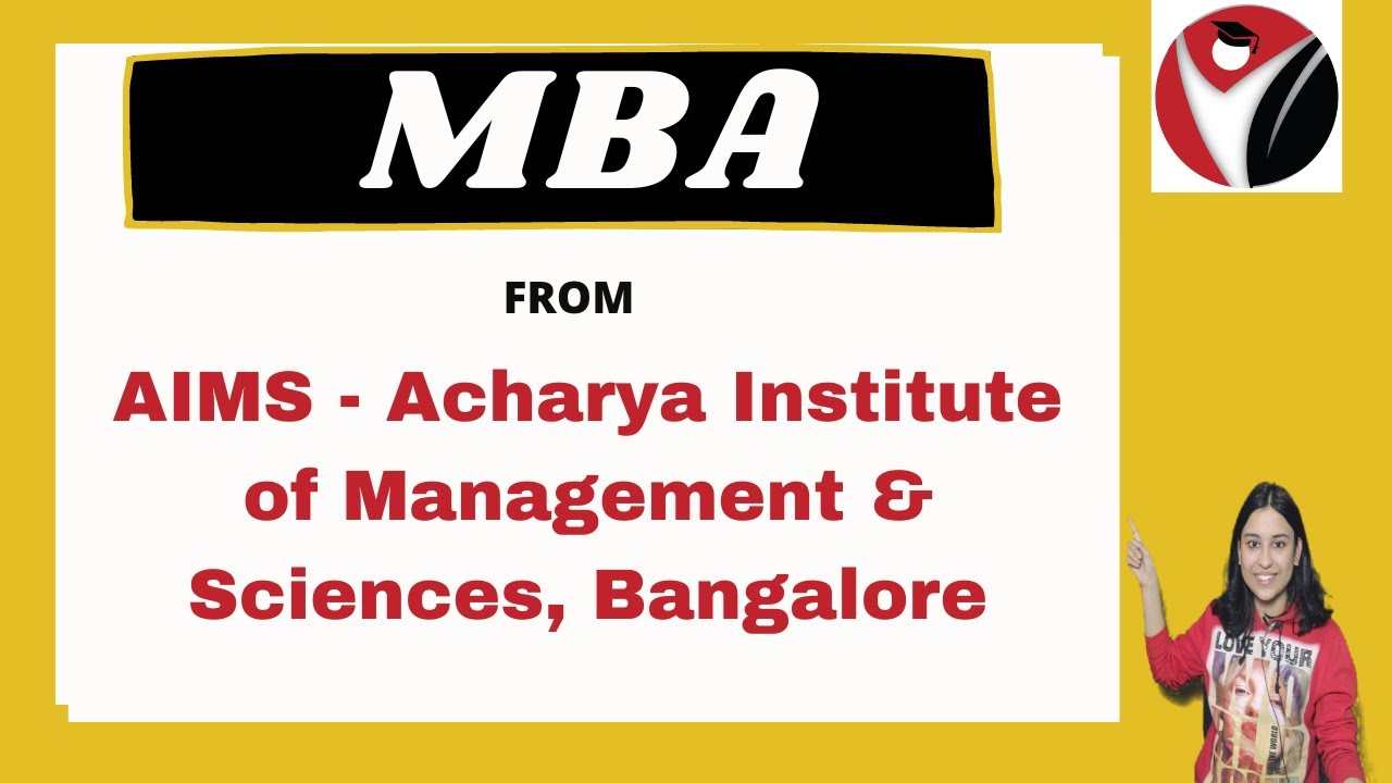 AIMS | Acharya Institute of Management & Sciences | Bangalore | Bschool | Admissions | Placements |