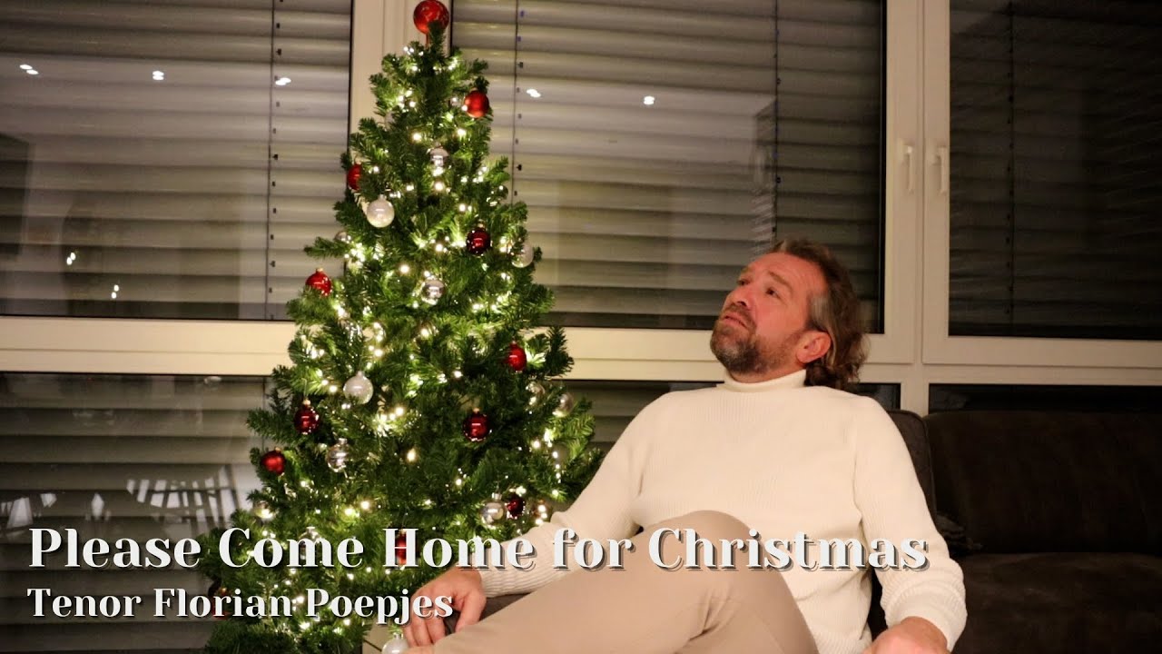 Please Come Home for Christmas – Tenor Florian Poepjes