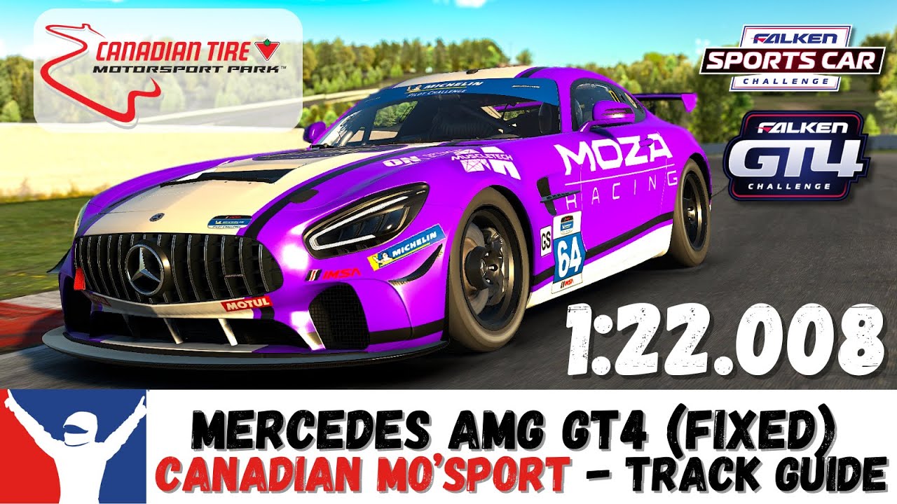 iRacing Mercedes AMG GT4 Canadian Tire Motorsport Guide - 1:22.0 - Mosport GT4 Track Guide