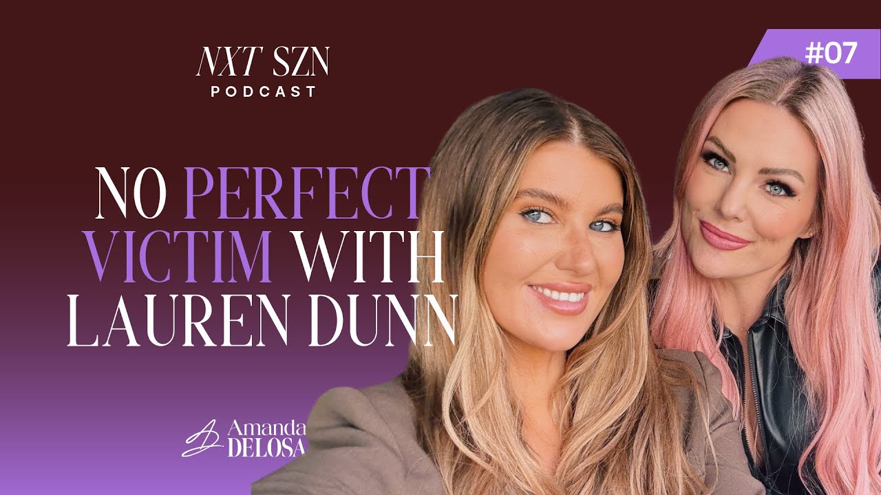 No Perfect Victim: Breaking the Silence with Lauren Dunn