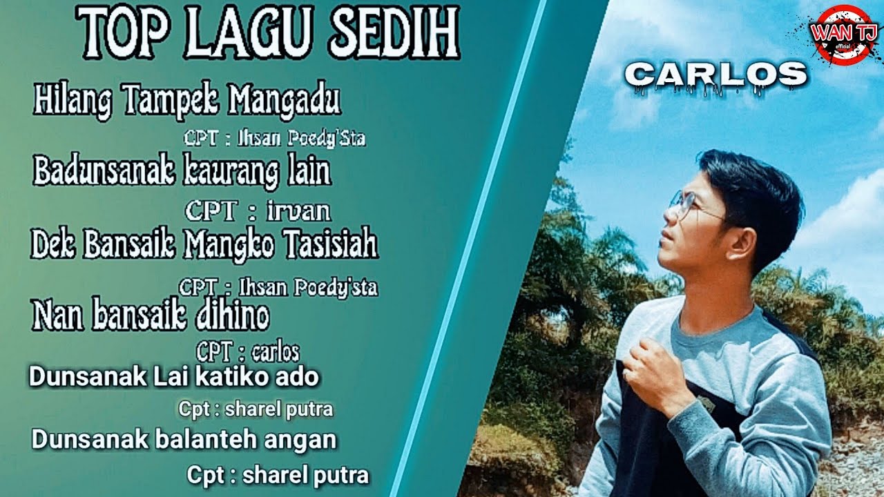 Full Album Top Lagu Minang Sedih ll Carlos