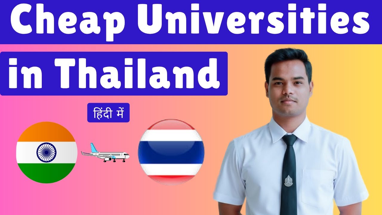 Cheap Universities in Thailand for International Students || Low Tuition Fees University in Thailand