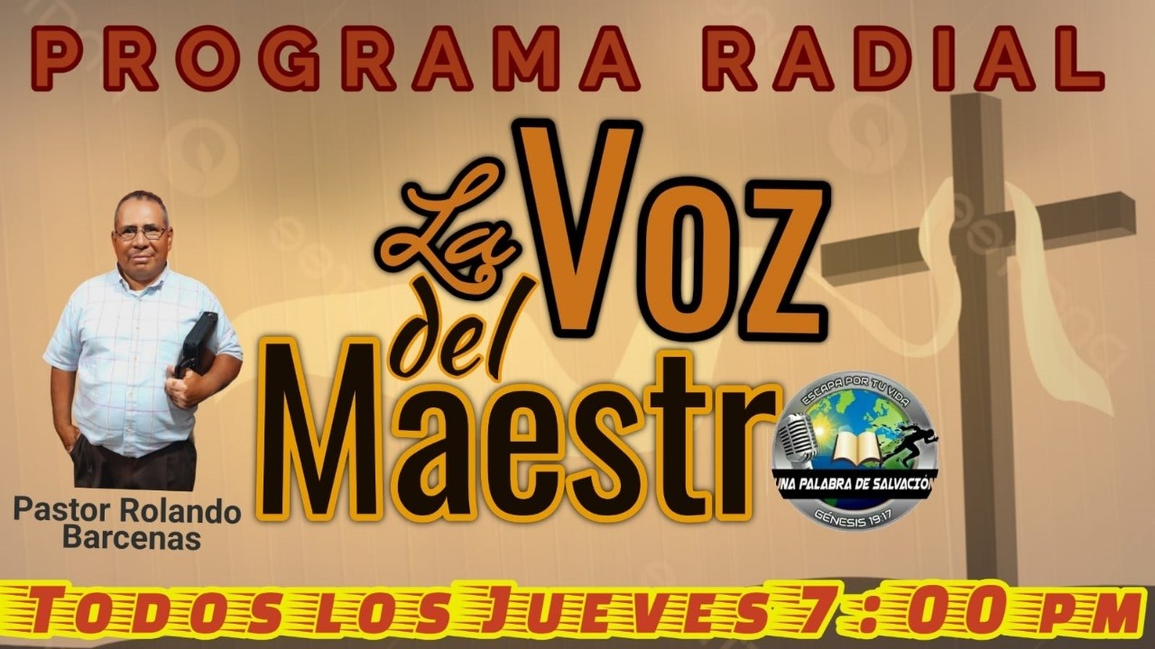 PROGRAMA RADIAL LA VOZ DEL MAESTRO.