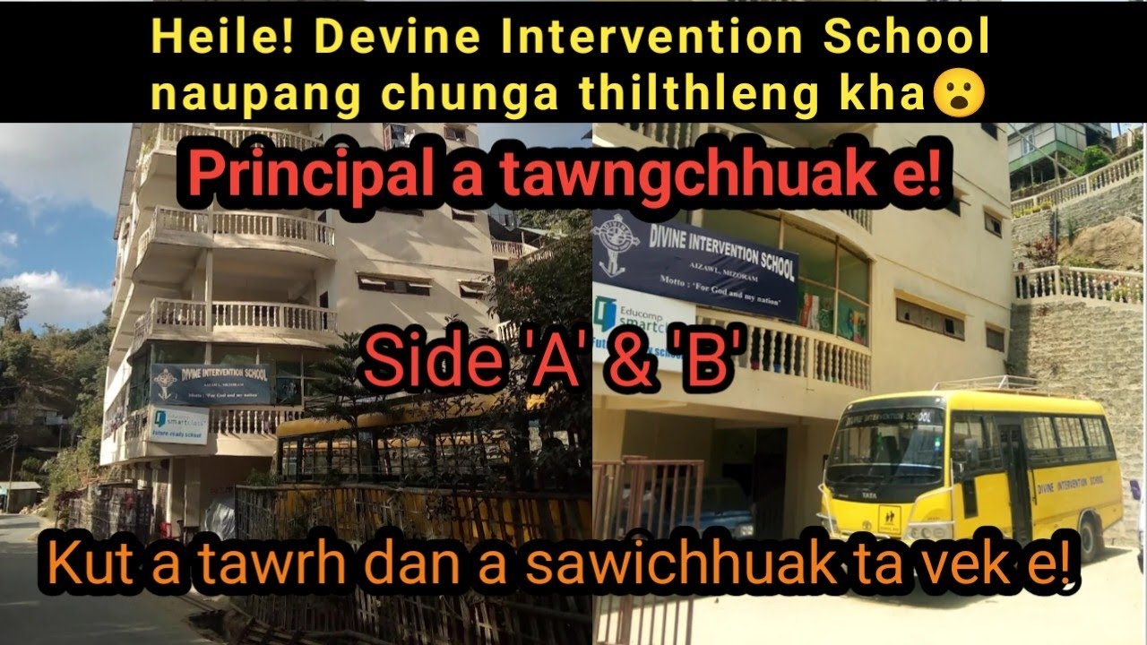 Heile! Devine intervention school naupangin kut a tawrh chungchangah Principal a tawngchhuak e!