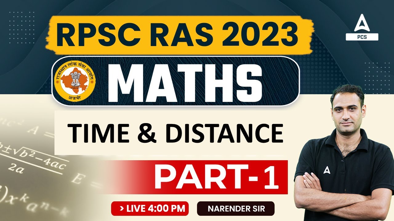 Maths For RAS Pre 2023-24 | TIME & DISTANCE-1 | RPSC RAS Previous Year Question Paper | Narendra Sir