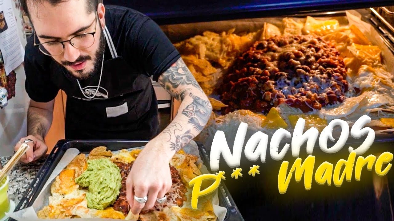NACHOS P*** MADRE
