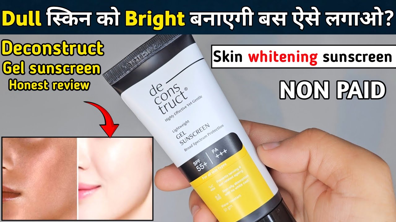 Deconstruct Sunscreen | deconstruct sunscreen review | deconstruct lightweight gel sunscreen