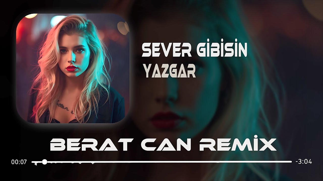 Hep Mi Yalan Olmadı Bak (Remix) Yazgar - Sever Gibisin