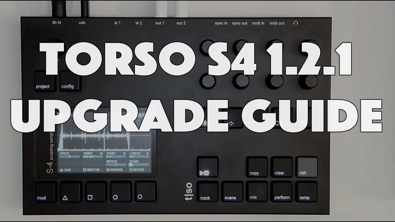 Torso S4 1.2.1 HotFix Upgrade | Step-by-Step Guide for Latest Firmware Update