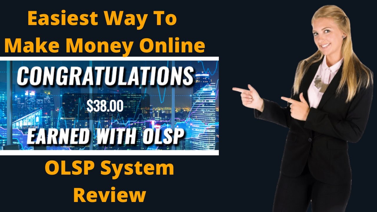 The OLSP Academy Review - Is OLSP Academy A Scam? - Best Way To Make Money Online