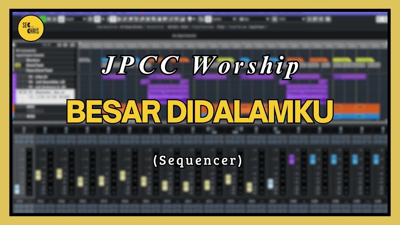 Besar Didalamku - JPCC Worship (Sequencer)