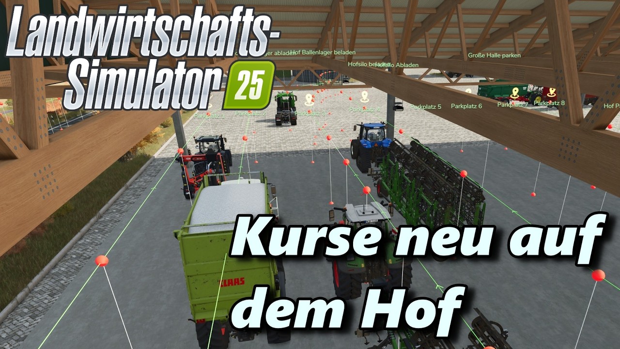 LS25 NFM #16 AD Kurse auf dem Hof neu einfahren