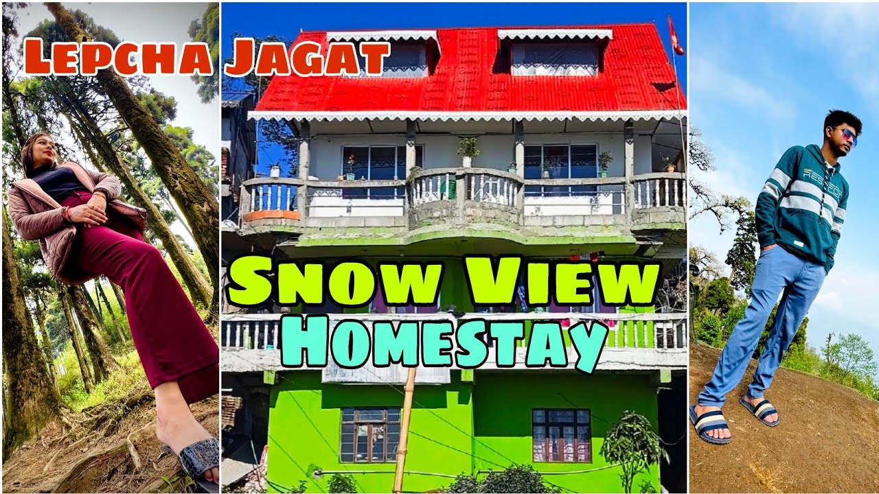 Lepchajagat Homestay Cost || Snow View Homestay || Offbeat Near Darjeeling