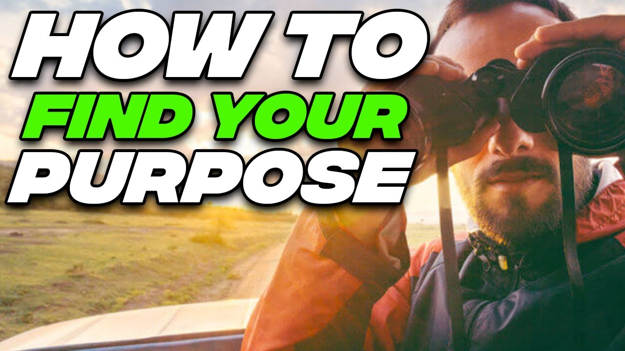 How To Find Your Purpose | How to Find My Purpose | No Purpose