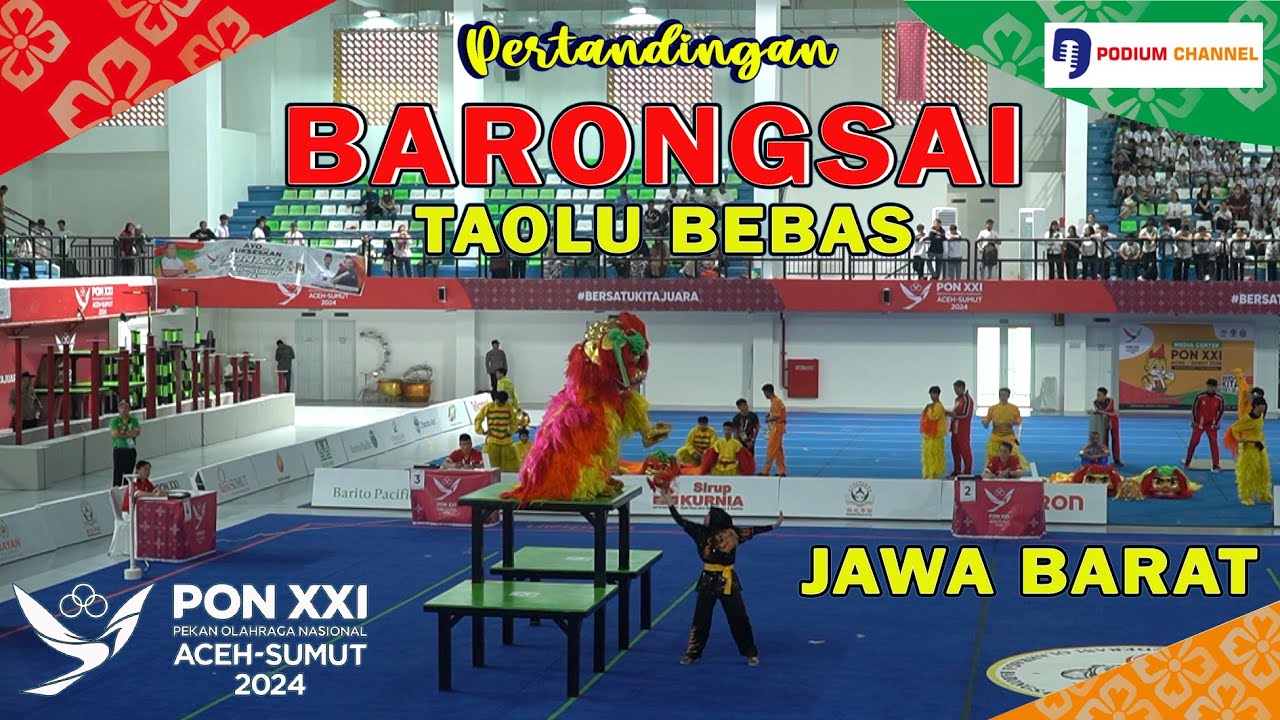 PON XXI TAHUN 2024 KATEGORI PEKINGSAI TAOLU BEBAS PENAMPILAN PROVINSI JAWA BARAT BARAT