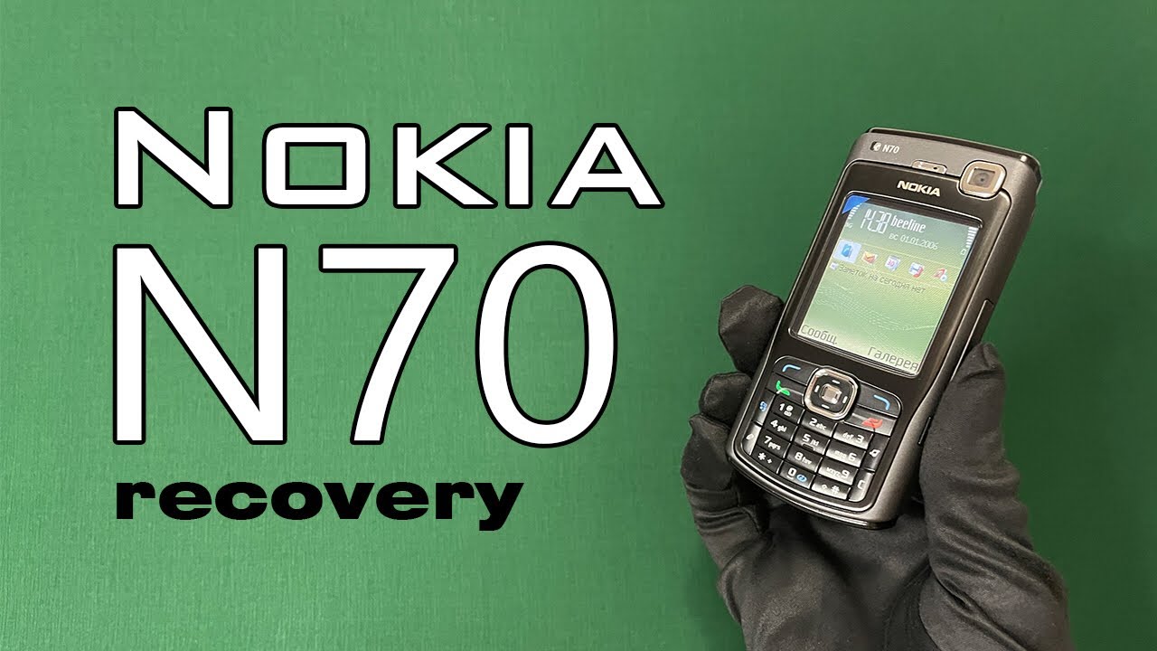 Nokia N70. Восстановление