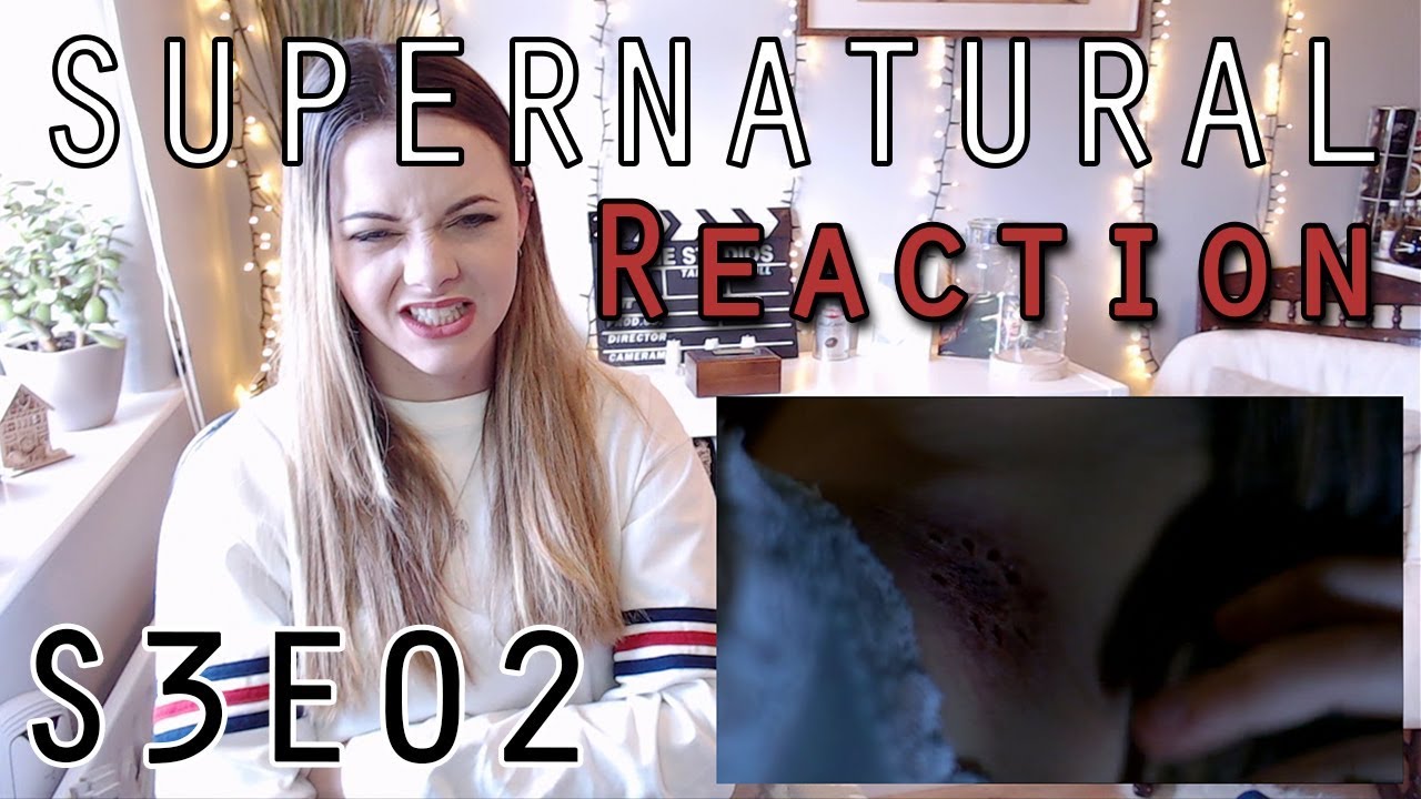 Supernatural Reaction 3x02