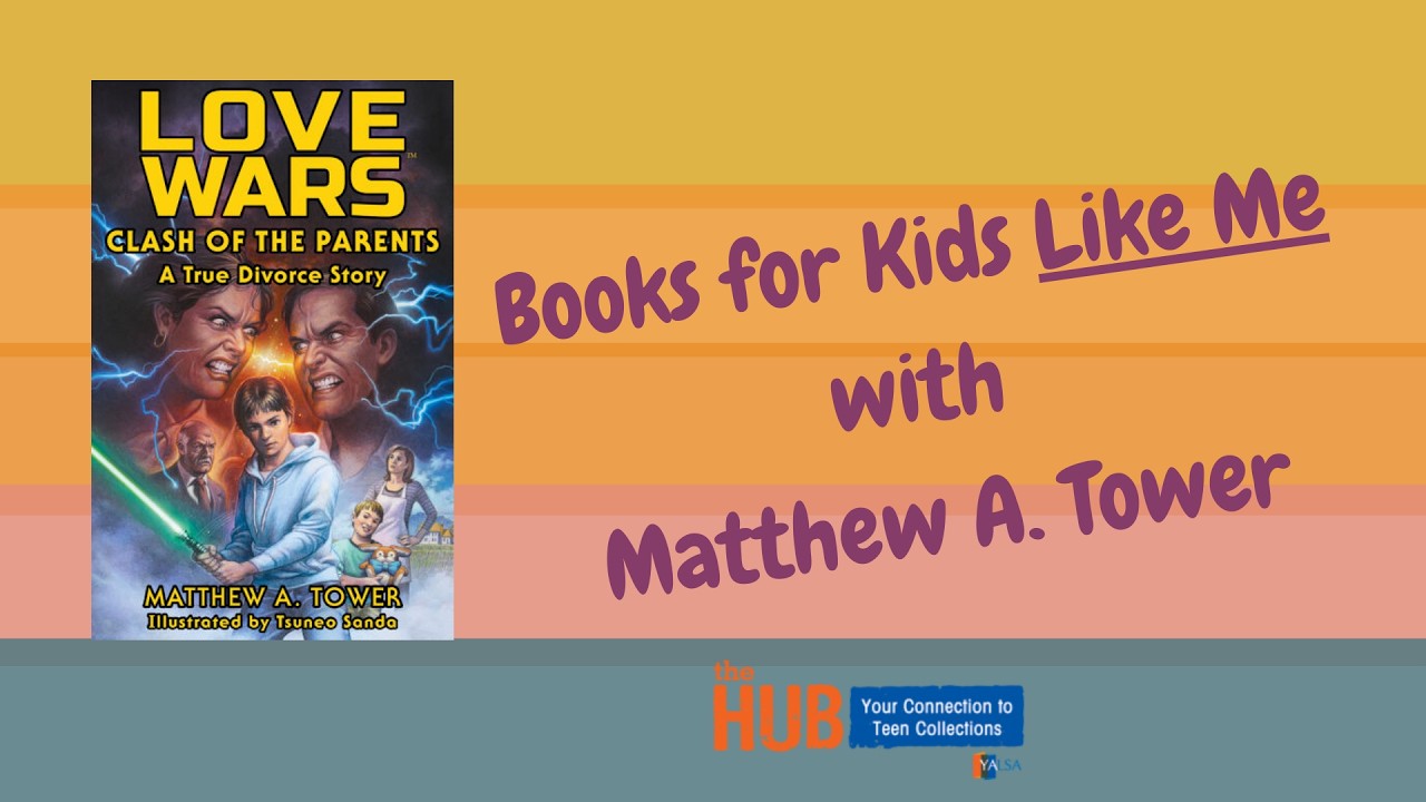 Love Wars Author Matthew Tower on Growing Up with Divorce and Star Wars