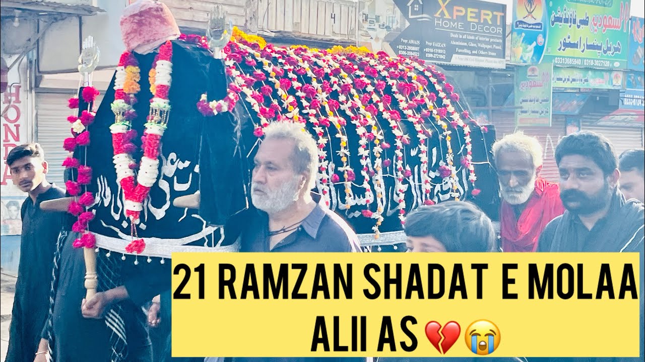 21 Ramzan Shadat e Mola Alii AS Jullos Mirpurkhas 💔😭