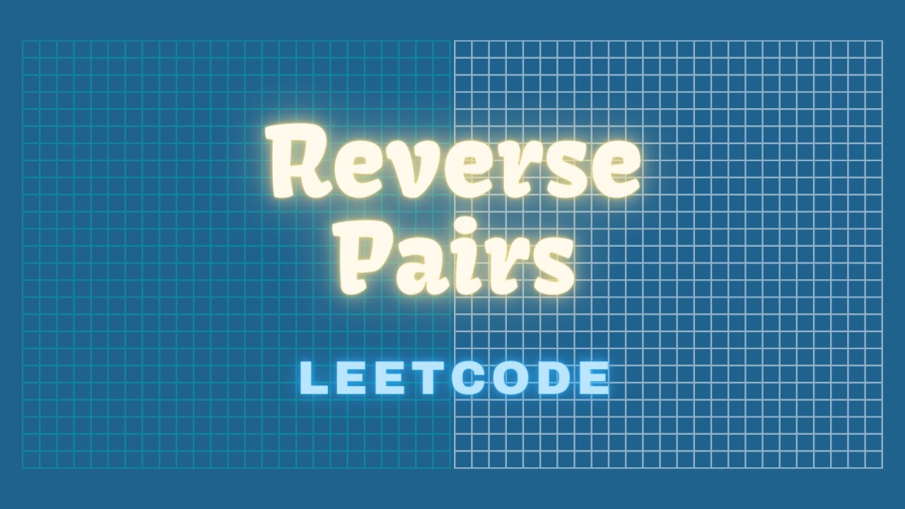 Reverse Pairs || Leetcode Problem 493 || C++ Solution || Hindi