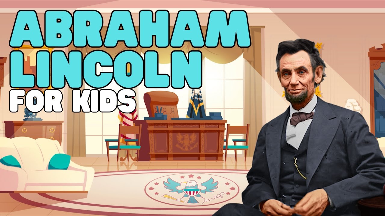 Abraham Lincoln for Kids | Biography about Abraham Lincoln | What is the Emancipation Proclamation?