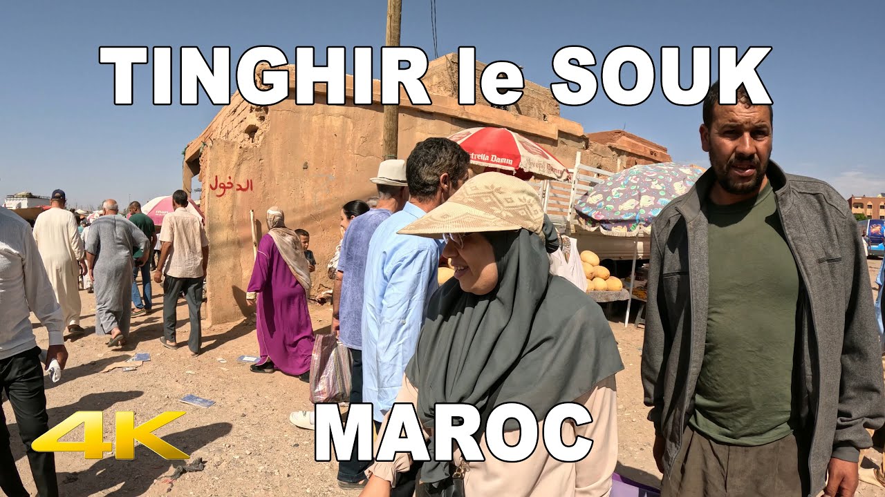 🇲🇦  TINGHIR le SOUK du lundi | TINGHIR | MAROC |4K