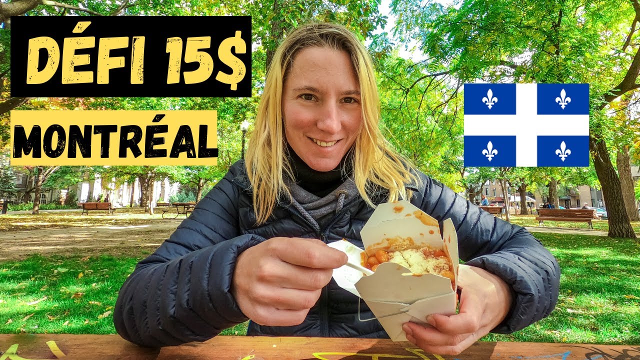 DÉFI : 15$ CAD POUR MANGER TOUTE UNE JOURNÉE À MONTRÉAL ( PETIT-DÉJEUNER/DÉJEUNER ET DÎNER ) (2022)