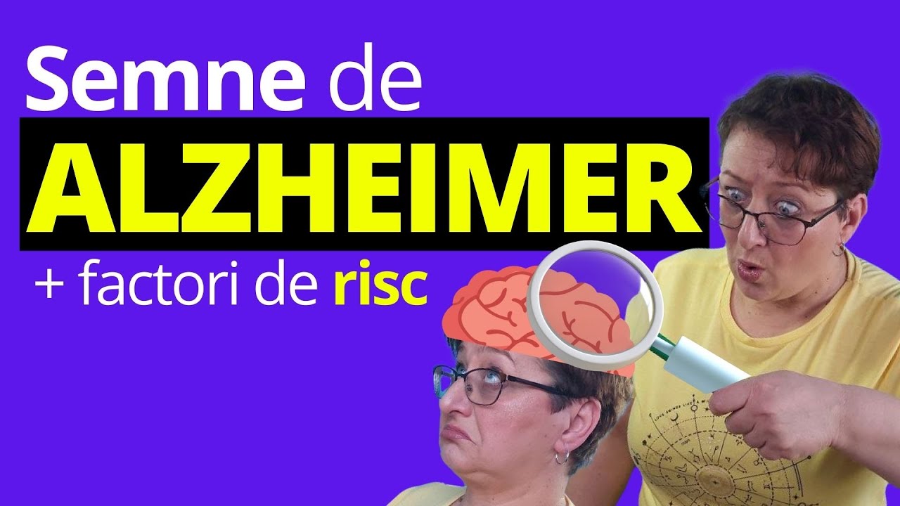 10 semne timpurii: ALZHEIMER