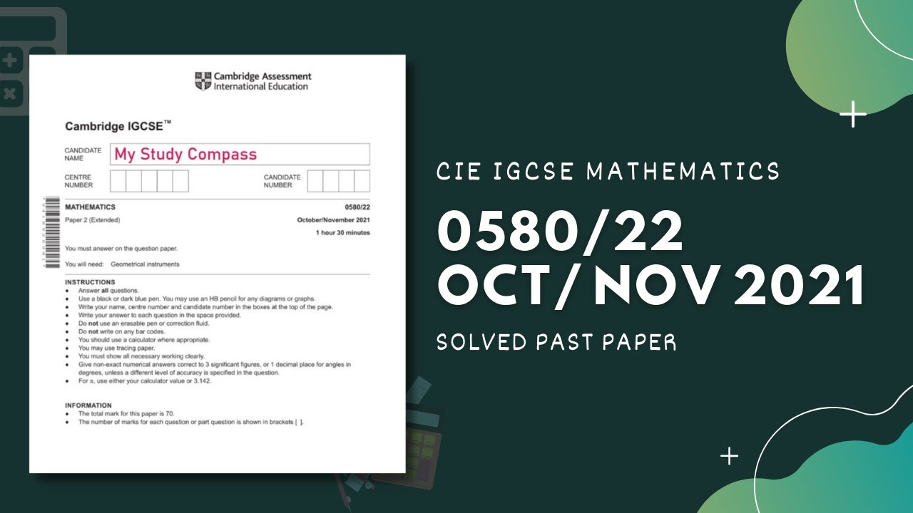 0580/22/O/N/21 | Easy (Step by Step) Solutions | CIE IGCSE MATHS PAPER 2 (EXTENDED) OCT/NOV 2021