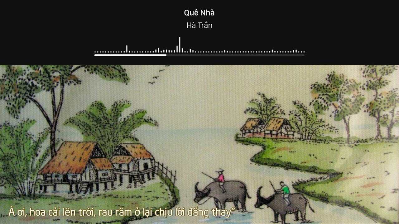 [Lyrics] H&agrave; Trần - Qu&ecirc; Nh&agrave; (Trần Tiến)