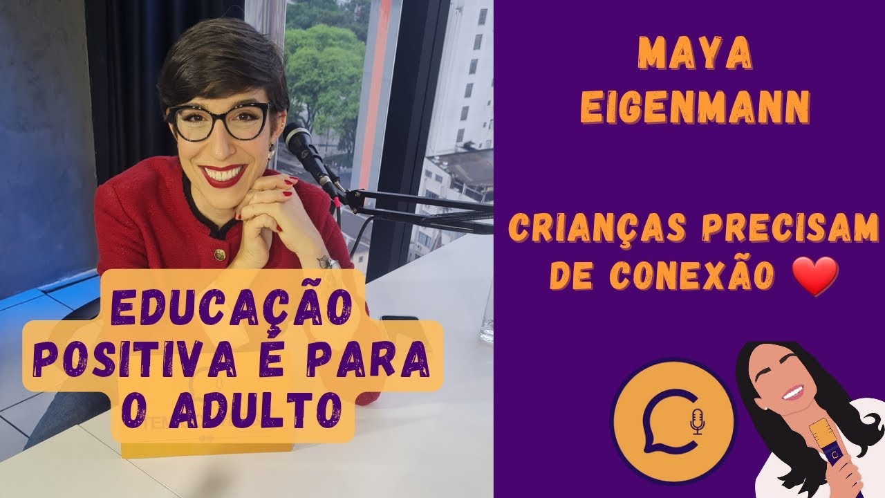 Maya Eigenmann e o olhar mais amoroso para nossos filhos