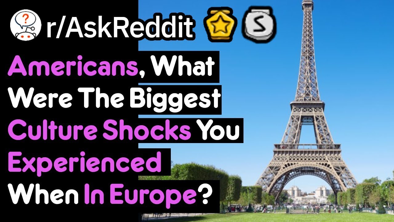 Americans Experience Culture Shock [Part 3] (Travel Stories r/AskReddit)