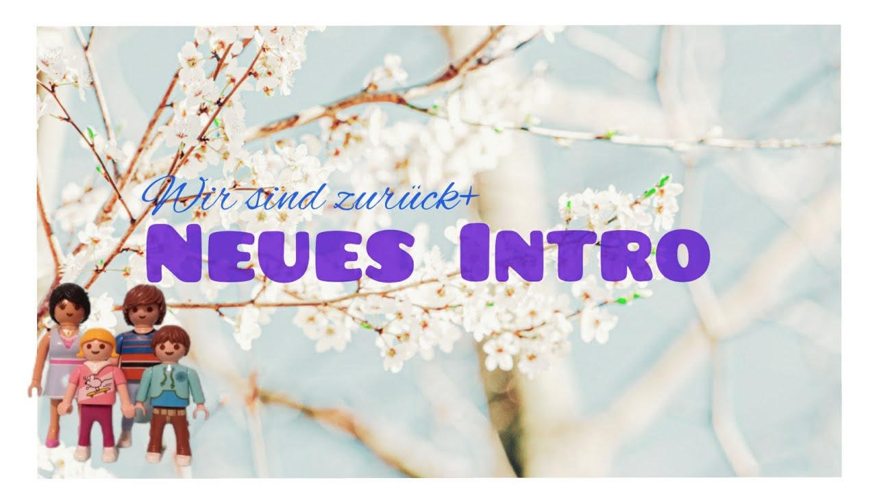Unser neues Intro