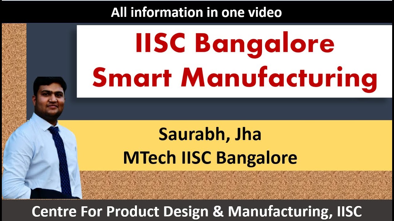 Smart Manufacturing IISC Bangalore
