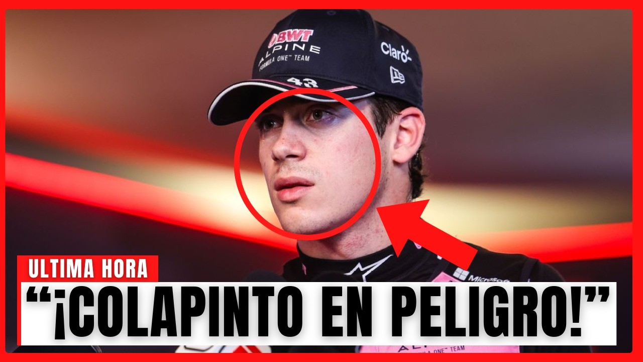 ¡SHOCK EN CHINA: LA CONFESIÓN DE COLAPINTO QUE DESTRUYE A ALPINE!