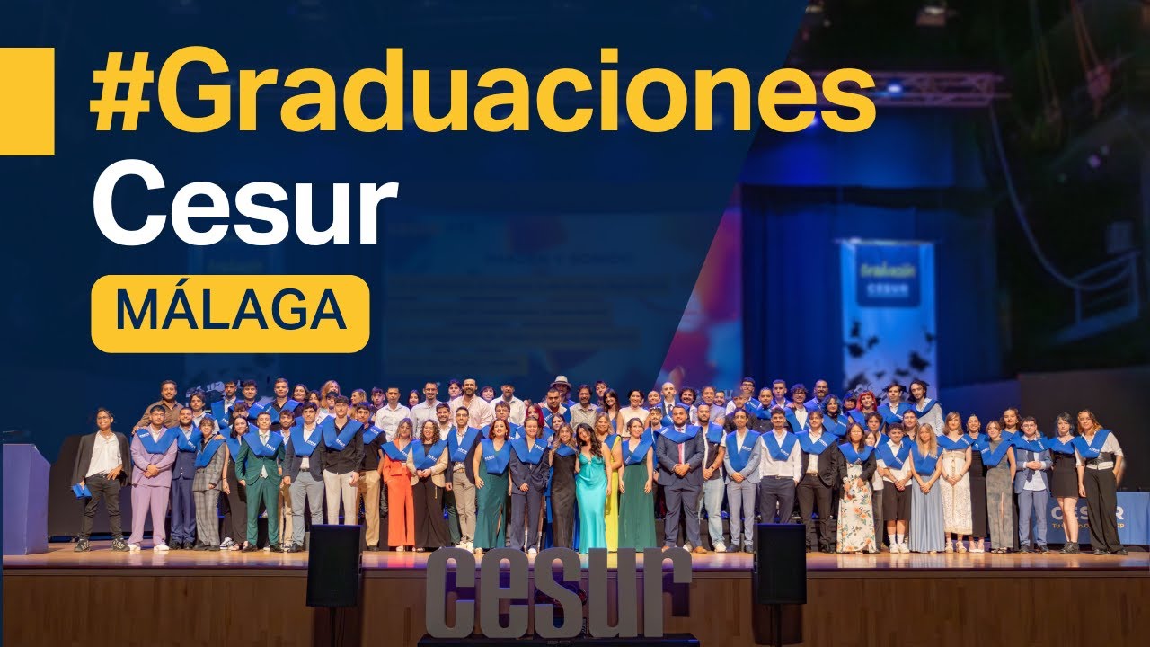GRADUACIONES CESUR | MÁLAGA🎓