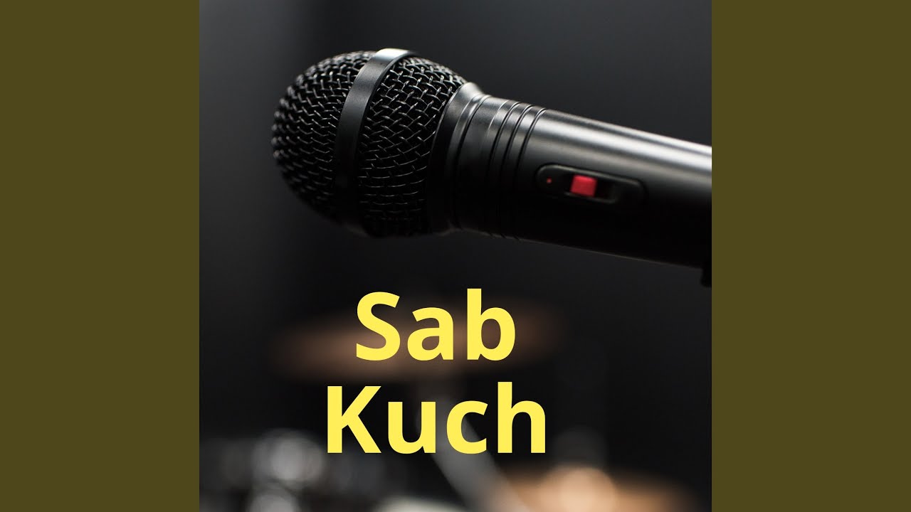 Sab Kuch