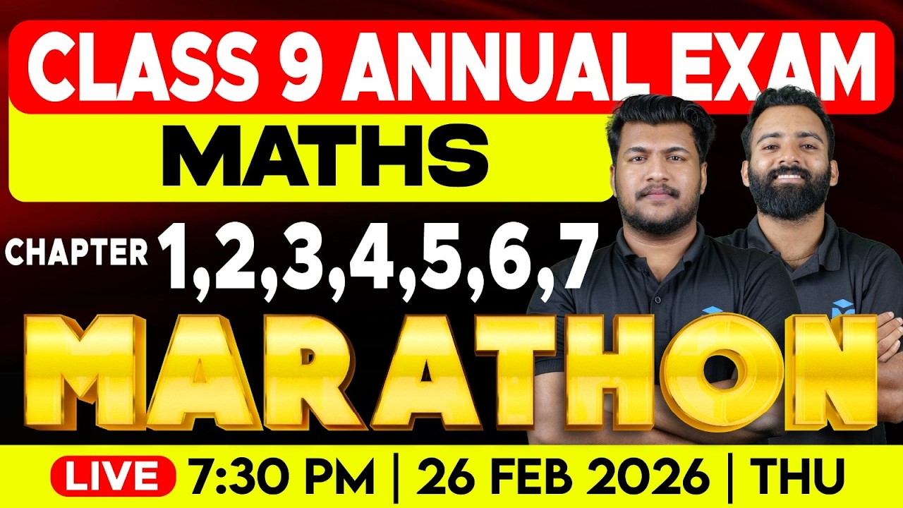 CLASS 9 Annual Exam 2026 | Maths Chapter 1,2,3,4,5,6,7 Marathon | MS SOLUTIONS
