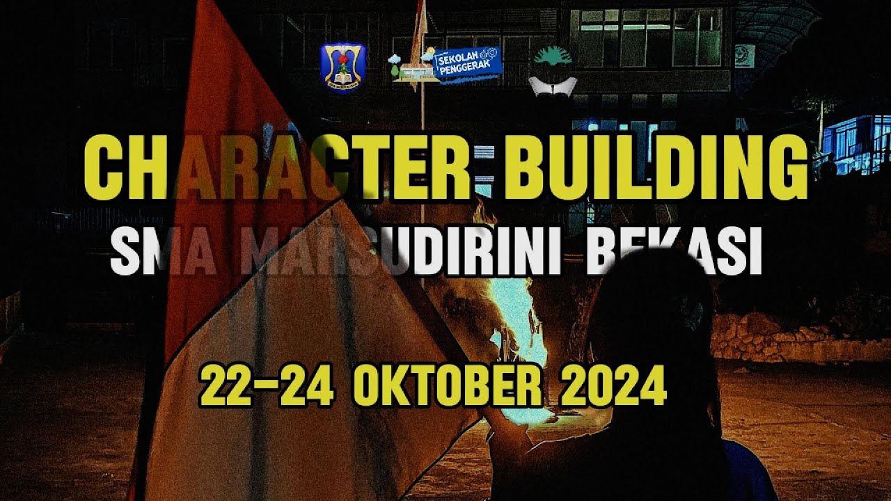 CHARACTER BUILDING SMA MARSUDIRINI BEKASI KELAS 10 TAHUN 2024