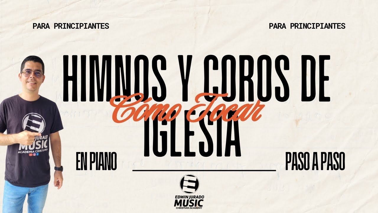 Cómo Tocar Himnos y Coros de Iglesia en Piano | Tutorial Completo para Principiantes