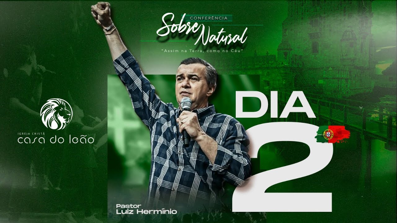 Conferência Sobrenatural. Ap. Luiz Hermínio - sessão 3 - Casa do Leão