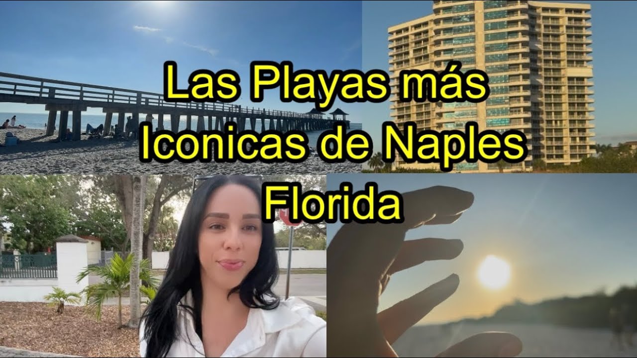 Las Playas más hermosas y Populares de Naples, Florida. 