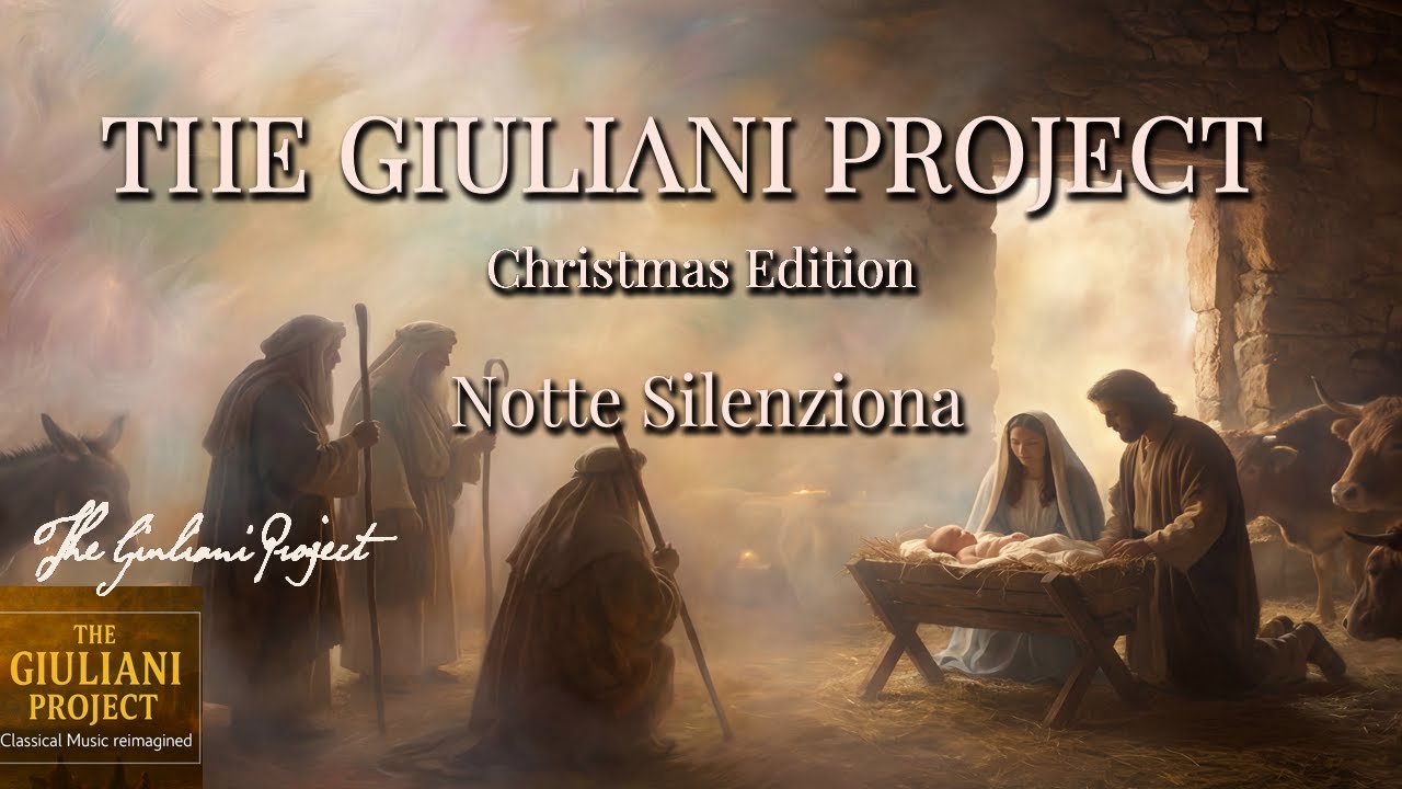 🎄Notte Silenziosa – Italian “Silent Night” - Relaxing Choral Edition | TheGiulianiProject