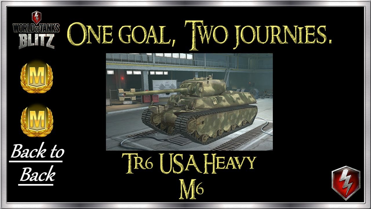 WoT Blitz - M6 Mastery - One Goal, Two Journies.