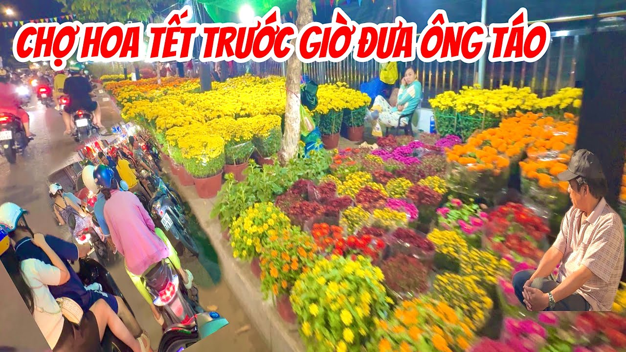 CHỢ HOA TẾT CẦN THƠ TRƯỚC GIỜ ĐƯA ÔNG TÁO VỀ TRỜI