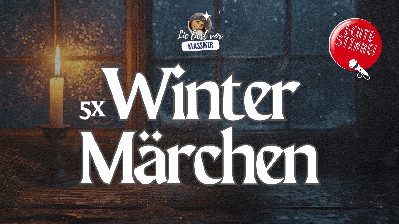 Die sch&ouml;nsten Winterm&auml;rchen f&uuml;r Erwachsene ✨📖 | H&ouml;rbuch zum Einschlafen mit ECHTER Stimme🌙