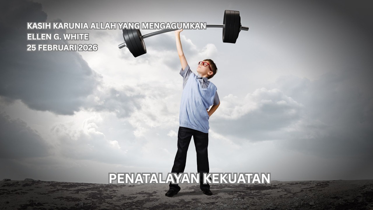 Renungan Malam – God’s Amazing Grace – 25 Feb 26 – Penatalayan Kekuatan