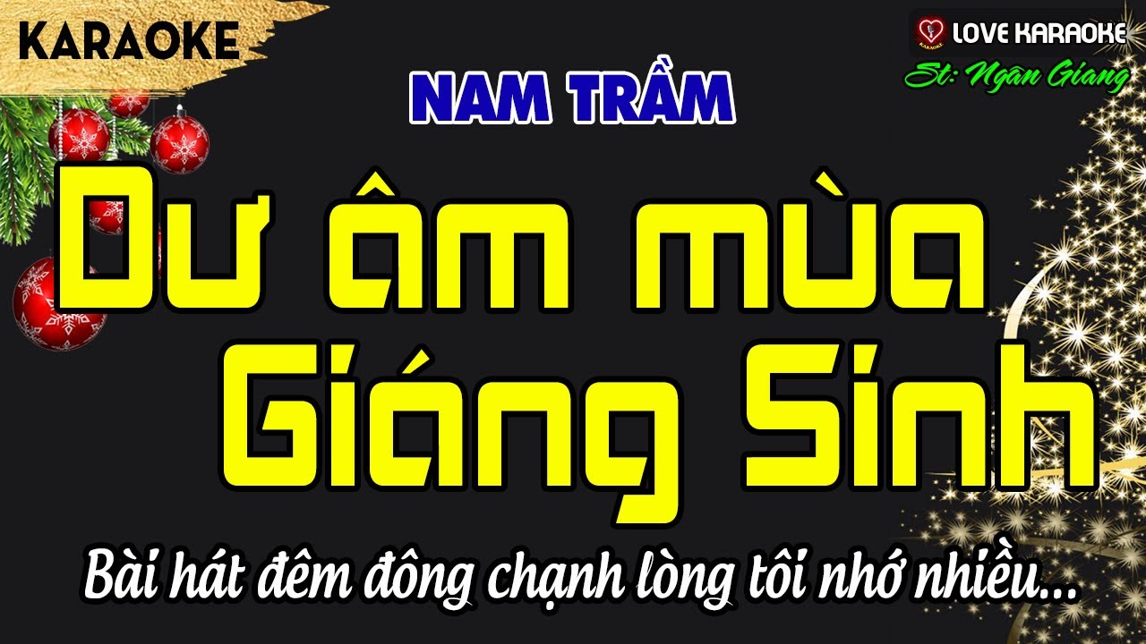 Karaoke Dư Âm Mùa Giáng Sinh Tone Nam Trầm | Love Karaoke