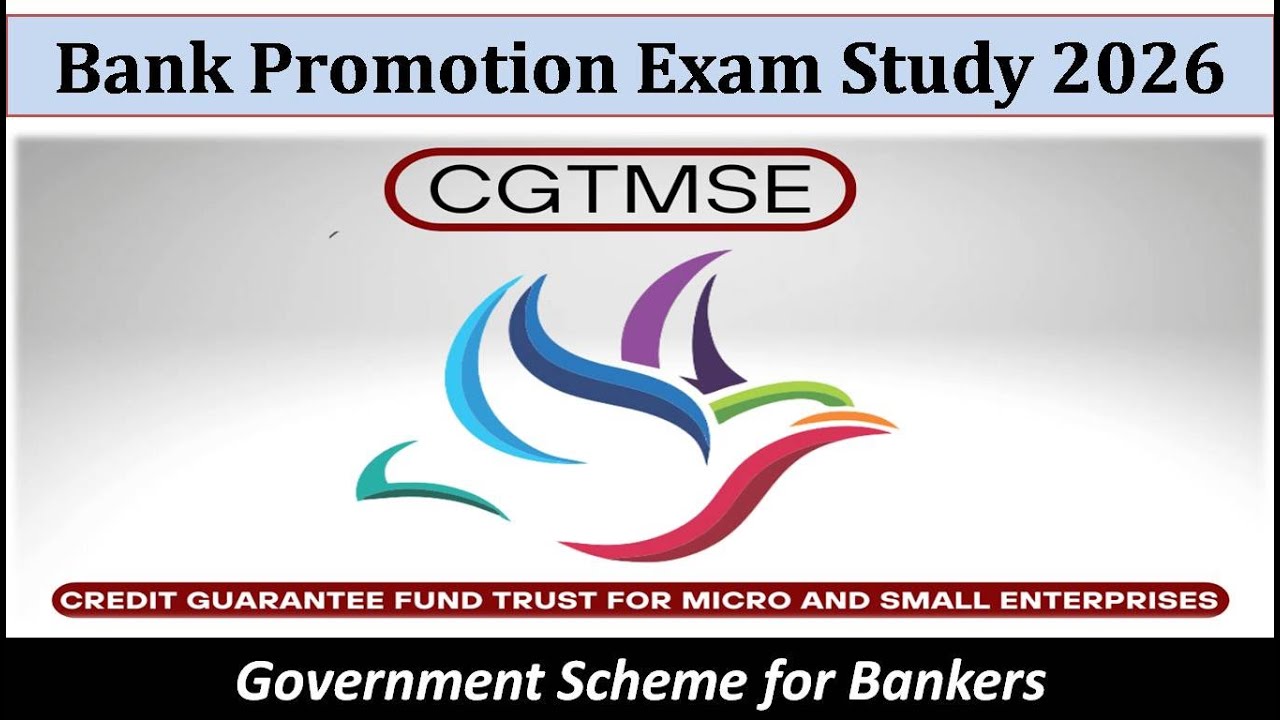 CGTMSE (Credit Guarantee Fund Scheme for Micro and Small Enterprises) ||  #bankpromotionstudy