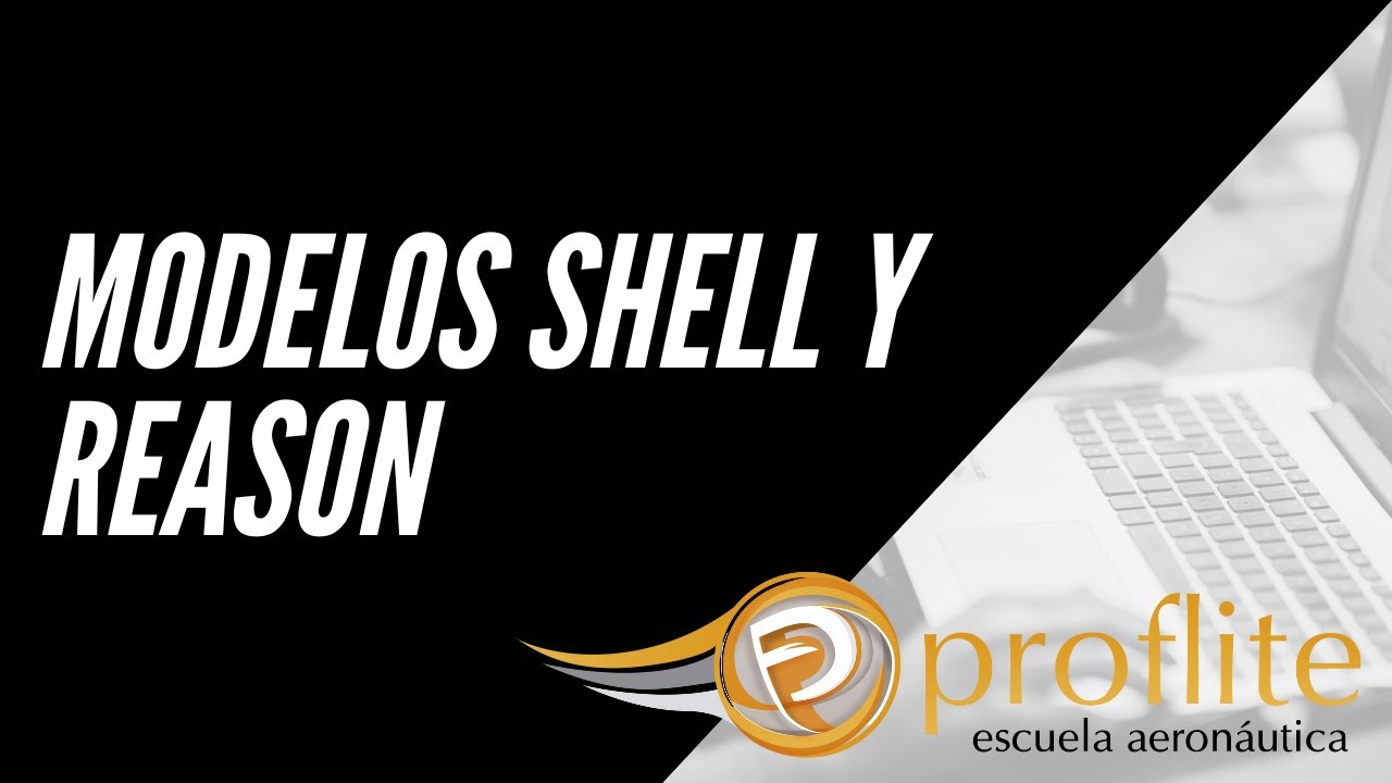 Modelos Shell y Reason
